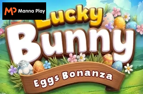 Lucky Bunny: Eggs Bonanza